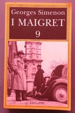 Georges Simenon I MAIGRET 9 Adelphi 2015 prima edizione 
