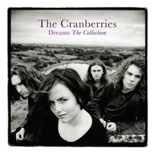 The Cranberries Dreams: The