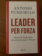 LEADER PER FORZA  - FUNICIELLO ANTONIO - Rizzoli