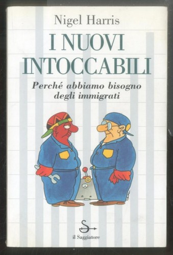 Nuovi intoccabili perche - nuovi,