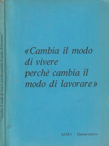 Cambia modo vivere - il,