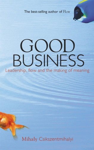 Good business mihaly - good, by