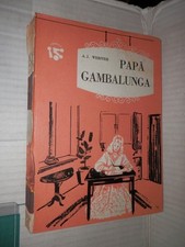 PAPA GAMBALUNGA A Jean Webster