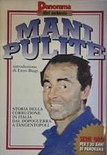 Mani pulite storia della corruzione in italia dal dopoguerra a tangentopoli [Pap