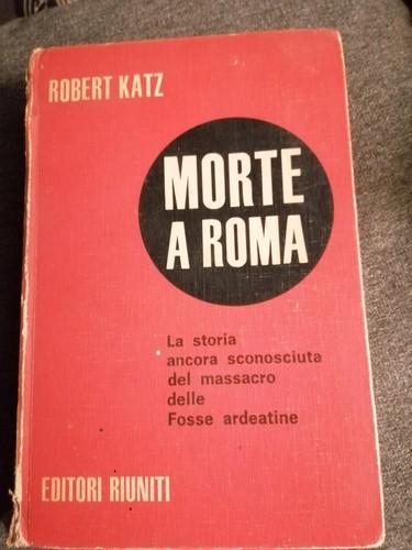 Morte roma fosse ardeatine - morte,