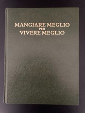 MANGIARE MEGLIO PER VIVERE