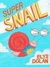 Super Snail By Elys Dolan