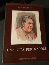 BOX - UNA VITA PER NAPOLI - 3 volumi con cofanetto. Salvatore Tolino
