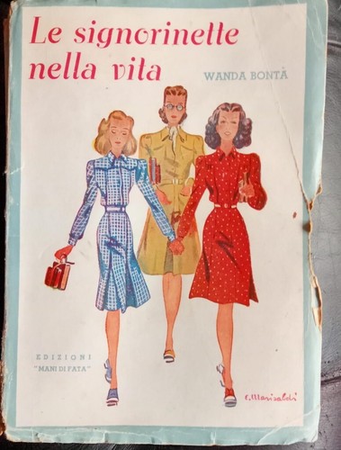 Signorinette nella vita - le,