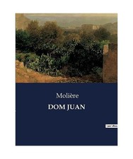 DOM JUAN: ., Molière