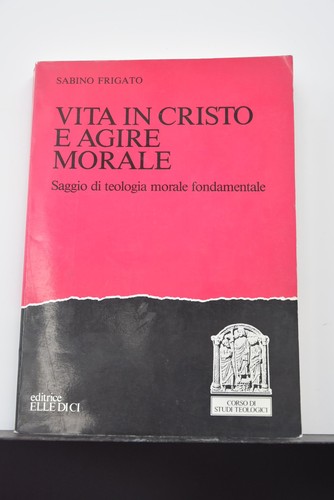 Vita cristo agire morale - in,