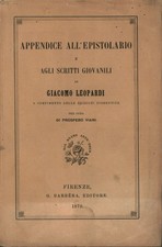 Appendice all'epistolario e agli scritti giovanili - Giacomo Leopardi [1878]