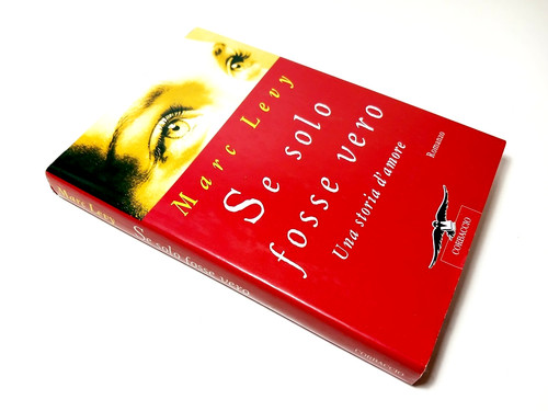 Solo fosse vero marc - marc, levy