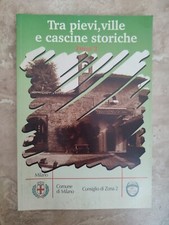 TRA PIEVI, VILLE E CASCINE