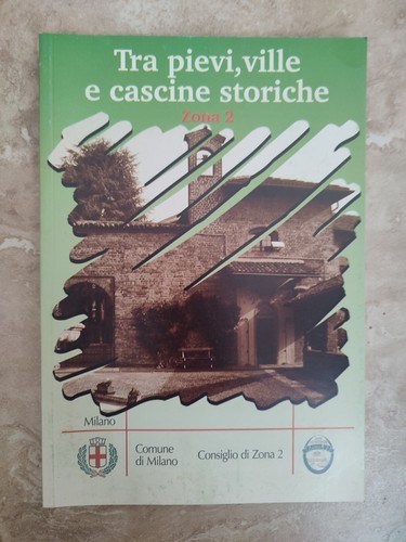 Tra pievi ville - tra, cascine