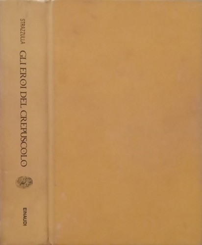 Gli eroi del crepuscolo - .,