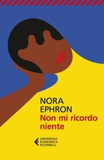 Libri Nora Ephron - Non Mi