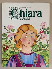 Chiara d'Assisi di A. Moore