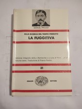 La Fuggitiva - Marcel Proust - Einaudi 1975