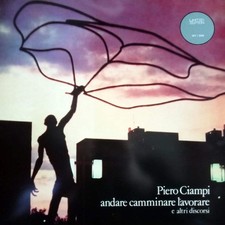 Piero Ciampi - Andare Camminare Lavorare E Altri Discorsi Limited Edition [LP]