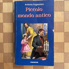 Libro di Antonio Fogazzaro "Piccolo mondo antico" De Agostini 1986 438 Pagine