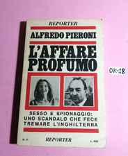 ALFREDO PIERONI-L'AFFARE PROFUMO(SESSO,SPIONAGGIO,SCANDALO INGHILTERRA)-REPORTER