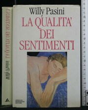 LA QUALITA' DEI SENTIMENTI