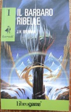 Fire*Wolf 1 Il barbaro ribelle librogame libri game fantasy ragazzi J.H. Brennan