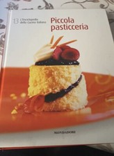 enciclopedia della cucina italiana “piccola pasticceria”