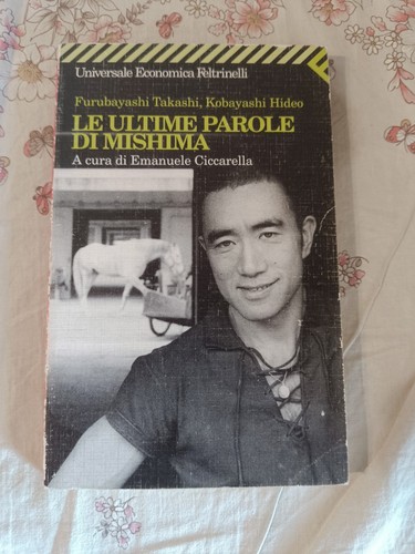 Ultime parole mishima - le,