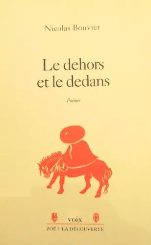 Dehors dedans - dehors, et