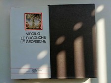 LE BUCOLICHE LE GEORGICHE -