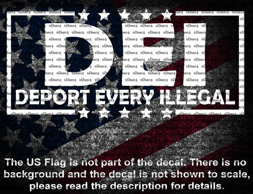 Dei deport every illegal auto - every,