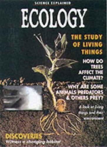 Science explained ecology by - science,