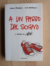 Libro A Un Passo Dal Sogno Il
