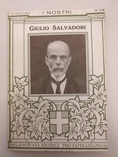 GIULIO SALVADORI COLLANA I NOSTRI EDITRICE PRO FAMILIA 1923 MILANO M.GIANTURCO