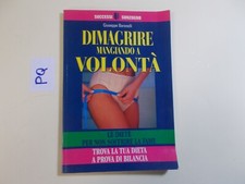 LIBRO RICETTE E SALUTE DIETA DIMAGRIRE MANGIANDO A VOLONTA'  BARATELLI