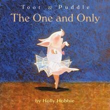 Toot  Puddle: The One and Only