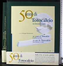 50 ANNI DI TOTOCALCIO