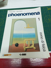 Phoenomena. Corso di fisica