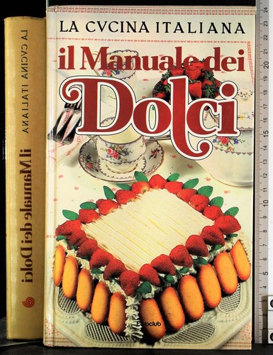 Cucina italiana il manuale - italiana.,