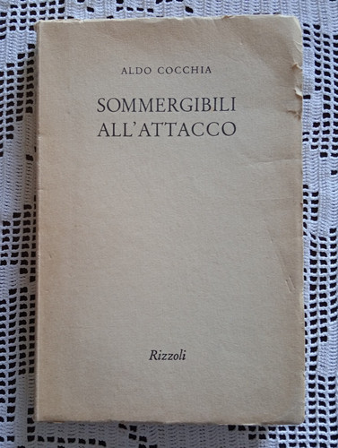 Sommergibili all attacco - all'attacco, aldo