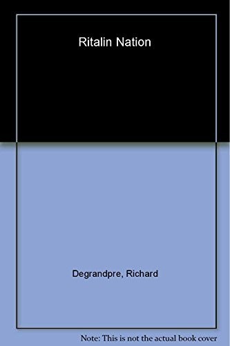Ritalin nation rapid fire - ritalin,