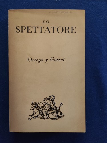 Spettatore ortega gasset - lo, y