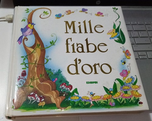 Mille fiabe oro - le,