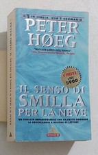 I117760 Peter Hoeg - Il senso di Smilla per la neve - Mondadori 1995
