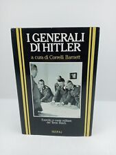 I Generali di Hitler - Correlli Barnett - Rizzoli