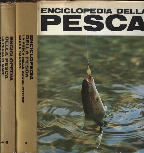 Enciclopedia della pesca vol - della,