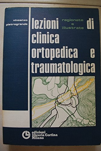 Lezioni clinica ortopedica - lezioni, di