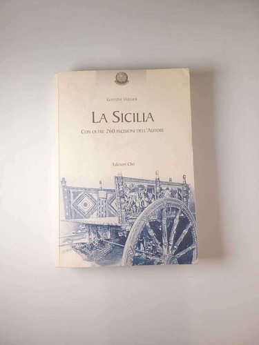 Gastone vuillier la sicilia - vuillier,